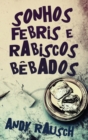 Image for Sonhos Febris e Rabiscos Bebados