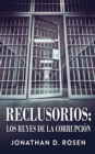 Image for Reclusorios : Los reyes de la corrupcion
