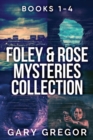 Image for Foley &amp; Rose Mysteries Collection - Books 1-4