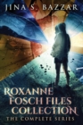 Image for Roxanne Fosch Files Collection : The Complete Series
