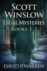 Image for Scott Winslow Legal Mysteries - Books 1-2
