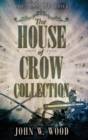 Image for The House Of Crow Collection : The Complete Series