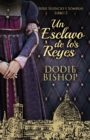 Image for Un Esclavo de los Reyes