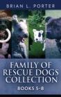 Image for Family Of Rescue Dogs Collection - Books 5-8