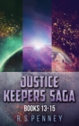 Image for Justice Keepers Saga - Books 13-15