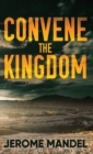 Image for Convene The Kingdom