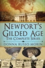 Image for Newport&#39;s Gilded Age : The Complete Series