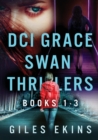 Image for DCI Grace Swan Thrillers - Books 1-3