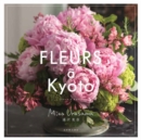 Image for Fleurs a Kyoto