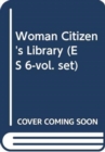 Image for Woman Citizen&#39;s Library (ES 6-vol. set)
