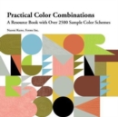 Image for Practical color combinations  : a resource book with over 2500 sample color schemes
