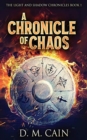 Image for A Chronicle Of Chaos