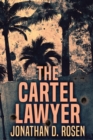 Image for The Cartel Lawyer