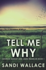 Image for Tell Me Why