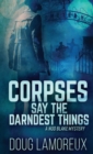 Image for Corpses Say The Darndest Things