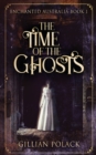 Image for The Time Of The Ghosts
