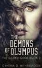 Image for The Demons Of Olympus : Large Print Hardcover Edition
