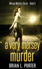 Image for A Very Mersey Murder