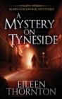 Image for A Mystery On Tyneside