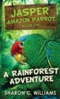 Image for A Rainforest Adventure