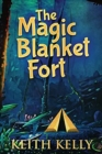 Image for The Magic Blanket Fort : Large Print Edition