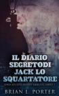 Image for Il Diario Segreto Di Jack Lo Squartatore