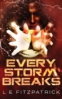 Image for Every Storm Breaks