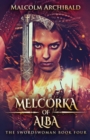 Image for Melcorka of Alba