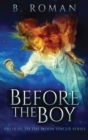Image for Before The Boy
