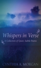 Image for Whispers In Verse : Poetry For Stillness
