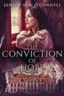 Image for The Conviction Of Hope : The Prequel To No Room For Regret