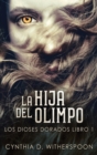 Image for La Hija Del Olimpo