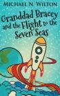 Image for Granddad Bracey And The Flight To The Seven Seas