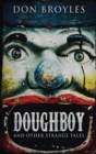 Image for Doughboy : And Other Strange Tales