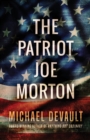 Image for The Patriot Joe Morton