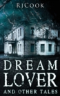 Image for Dream Lover And Other Tales : An Anthology