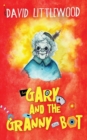 Image for Gary And The Granny-Bot