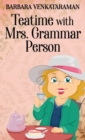 Image for Teatime With Mrs. Grammar Person