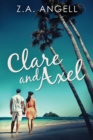 Image for Clare and Axel : Contemporary Cozy Mystery in California