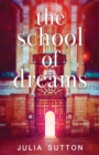 Image for The School of Dreams