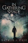 Image for In Gathering Shade