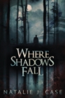 Image for Where Shadows Fall