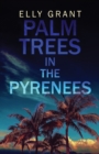Image for Palm Trees in the Pyrenees