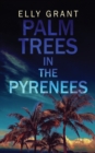 Image for Palm Trees in the Pyrenees