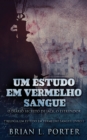 Image for Um Estudo Em Vermelho Sangue - O Diario Secreto de Jack, o Estripador