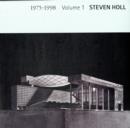 Image for Steven Holl - Volume 1 1975-1998
