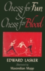 Image for Chess for Fun and Chess for Blood