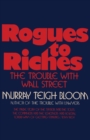 Image for Rogues to Riches The Trouble with Wall Street