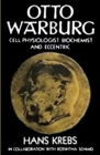Image for Otto Warburg Cell Physiologist Biochemist and Eccentric