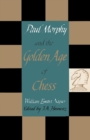 Image for Paul Morphy and the Golden Age of Chess
